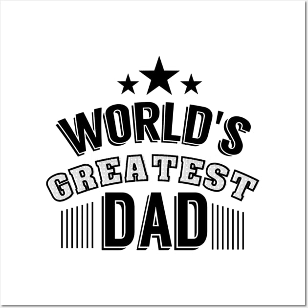 World's Greatest Dad Wall Art by Rebo Boss